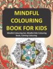 Image for Mindful Colouring Book for Kids