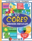 Image for Aprender Portugues : Livro de vocabulario Frances -Portugues para criancas com mais de 100 palavras para aprender as cores.