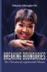 Image for Breaking Boundaries : The Narratives of a Quintessential Woman