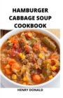 Image for Hamburger Cabbage Soup Cookbook