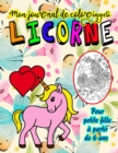 Image for LICORNE - Mon journal de coloriages - Pour petite fille a partir de 6 ans : Pages a colorier avec de jolies licornes + pages a dessiner (50 pages)