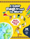Image for I Color Flags Around the World - North American Flags