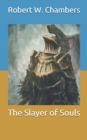 Image for The Slayer of Souls