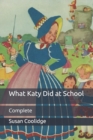 Image for What Katy Did at School