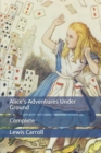 Image for Alice&#39;s Adventures Under Ground : Complete