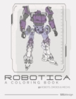 Image for Robotica - A Coloring Book