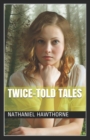 Image for Twice Told Tales (Collection Of 36 Short Stories)
