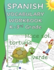Image for Spanish Vocabulary Workbook K-3rd Grade : Kindergarten through Third Grade Homeschool Learn Spanish Words while Reading and Writing Black and White Edition