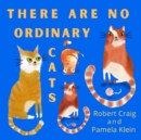 Image for There Are No Ordinary Cats