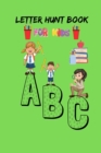 Image for Letter Hunt Book For Kids A B C