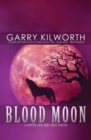 Image for Blood Moon : A Novella and Eight Short Stories