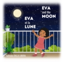 Image for Eva and the moon - Eva et la lune
