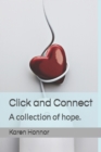 Image for Click and Connect : A collection of hope.