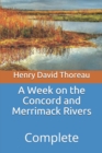 Image for A Week on the Concord and Merrimack Rivers : Complete