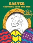 Image for Easter Coloring Book For Kids : A Fun Easter Coloring Book of Easter Bunnies, Easter Eggs