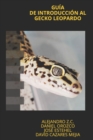 Image for Guia de Introduccion Al Gecko Leopardo