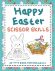 Image for Happy Easter Scissor skills activity book for kids age 2+