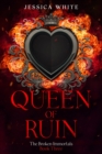 Image for Queen of Ruin : Tessa Ignites