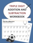 Image for triple digit addition and subtraction workbook