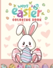 Image for Happy Easter Coloring Book : Big Easter Coloring Book with 60 Unique Designs to Color for Girls &amp; Boys