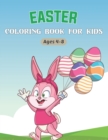 Image for Easter Coloring Book For Kids Ages 4-8 : A Fun Happy Easter Coloring Book with 50 Easter Coloring Pages to Colour.