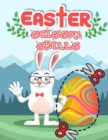 Image for Easter Scissor Skills : Cut and Paste Activity Book for Kids Ages 2-5 Years Old - Cutting Practice Workbook - Gift for Toddlers - Boys &amp; Girls