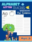 Image for Alphabet Letter Tracing Workbook For Children : ABCs Letter Tracing Book for Preschoolers -Writing Practice for Kids Ages 3+ ( Handwriting Workbook ) Kindergarten, toddler
