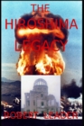 Image for THE HIROSHIMA LEGACY