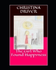 Image for The Girl Who Found Happyness