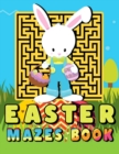 Image for Easter Mazes Book : Easter Themed Maze Activity Book for Kids Ages 6-12 - Easter Labyrinth Puzzles and Coloring Book for Boys and Girls - Perfect Easter Basket Stuffers Gifts Ideas.