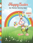 Image for Dot Markers Activity Book Happy Easter