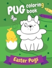 Image for Pug Coloring Book Easter Pugs
