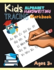 Image for Kids Alphabet Handwriting Tracing Workbook : ABCs Letter Tracing Handwriting Practice Workbook For Toddlers / Handwriting practice paper with dotted lines for Kids, Children, Boys, Girls