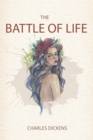 Image for The Battle of Life : with original illustrations