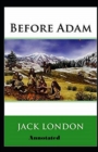 Image for Before Adam Annotated ( Dover Thrift Editions)
