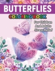 Image for Butterflies Coloring Book For Children And Adults Stress Relief