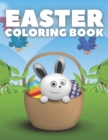 Image for Easter Coloring Book : 100 Pages of Fantastic Designs, Easter Egg, Bunny and More!