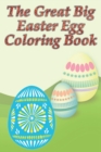 Image for The Great Big Easter Egg Coloring Book