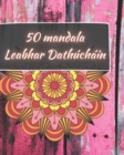 Image for 50 Mandala - Leabhar Dathuchain