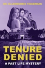 Image for Tenure Denied