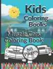 Image for Kids Coloring Books Muscle Cars Coloring Book