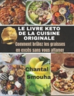 Image for Le Livre Keto de la Cuisine Originale