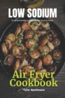 Image for Low Sodium Air Fryer Cookbook