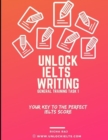 Image for Unlock Writing Task 1 General Training : Your Key to Perfect IELTS Score