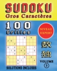 Image for SUDOKU Gros Caracteres, 100 Grilles De Sudoku Niveau EXPERT, Solutions Incluses, Volume 3