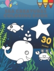 Image for Sea Creatures Coloring Book : Animals Ocean Adventure For Kids