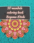 Image for 50 Mandala Coloring Book - Boyama Kitabi