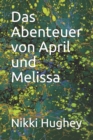Image for Das Abenteuer von April und Melissa