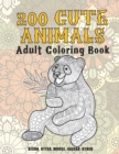 Image for 200 Cute Animals - Adult Coloring Book - Bison, Otter, Mouse, Jaguar, other