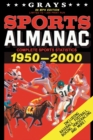 Image for Grays Sports Almanac : Complete Sports Statistics 1950-2000 [88mph Edition - LIMITED TO 1,000 PRINT RUN]